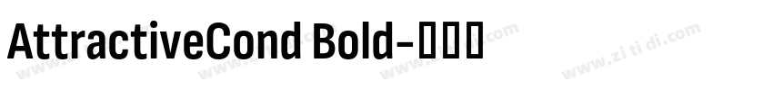 AttractiveCond Bold字体转换 AttractiveCond Bold字体转换